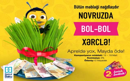 Novruz Bayramı ilə əlaqədar «Bolkart» sahibləri üçün nağdlaşdırma kampaniyası