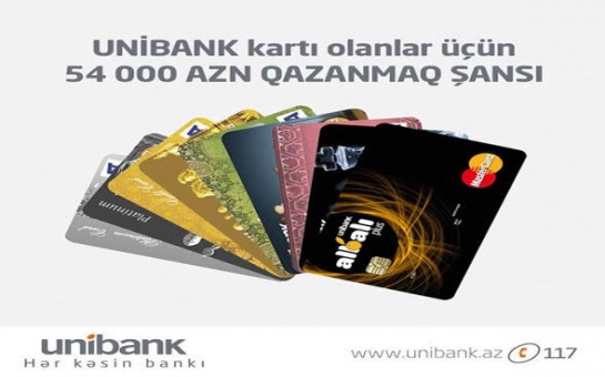 Unibank-dan 54 min manat qazanmaq şansı