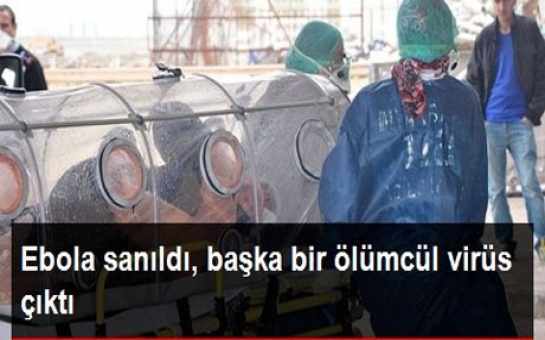 Ebola sanıldı, başqa ölümcül virus çıxdı - VİDEO