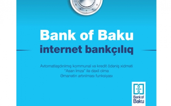 Новшество для клиентов «Bank of Baku»: новые услуги интернет банкинга!