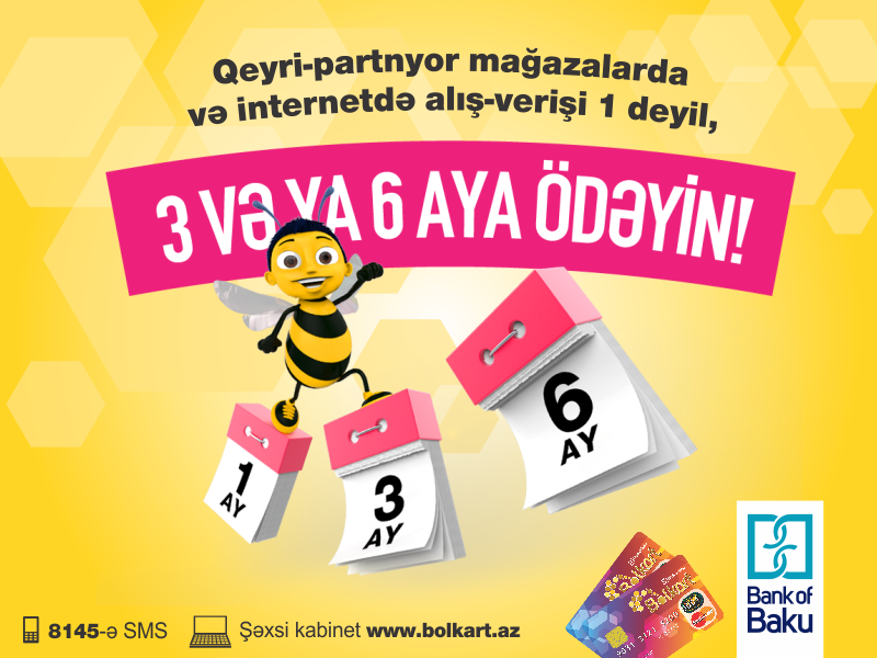 Bolkart sahibləri ödəniş aylarını artıq SMS-lə  və ya şəxsi kabinetdə artıra bilər!