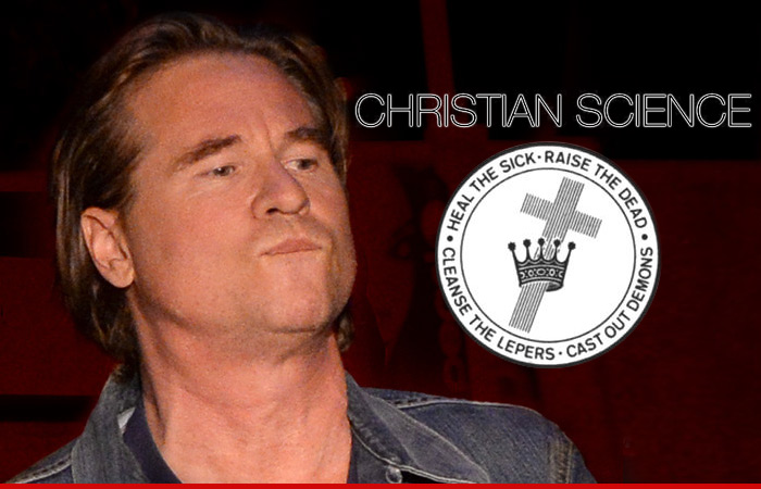 Val Kilmer refused medical treatment because of religious beliefs