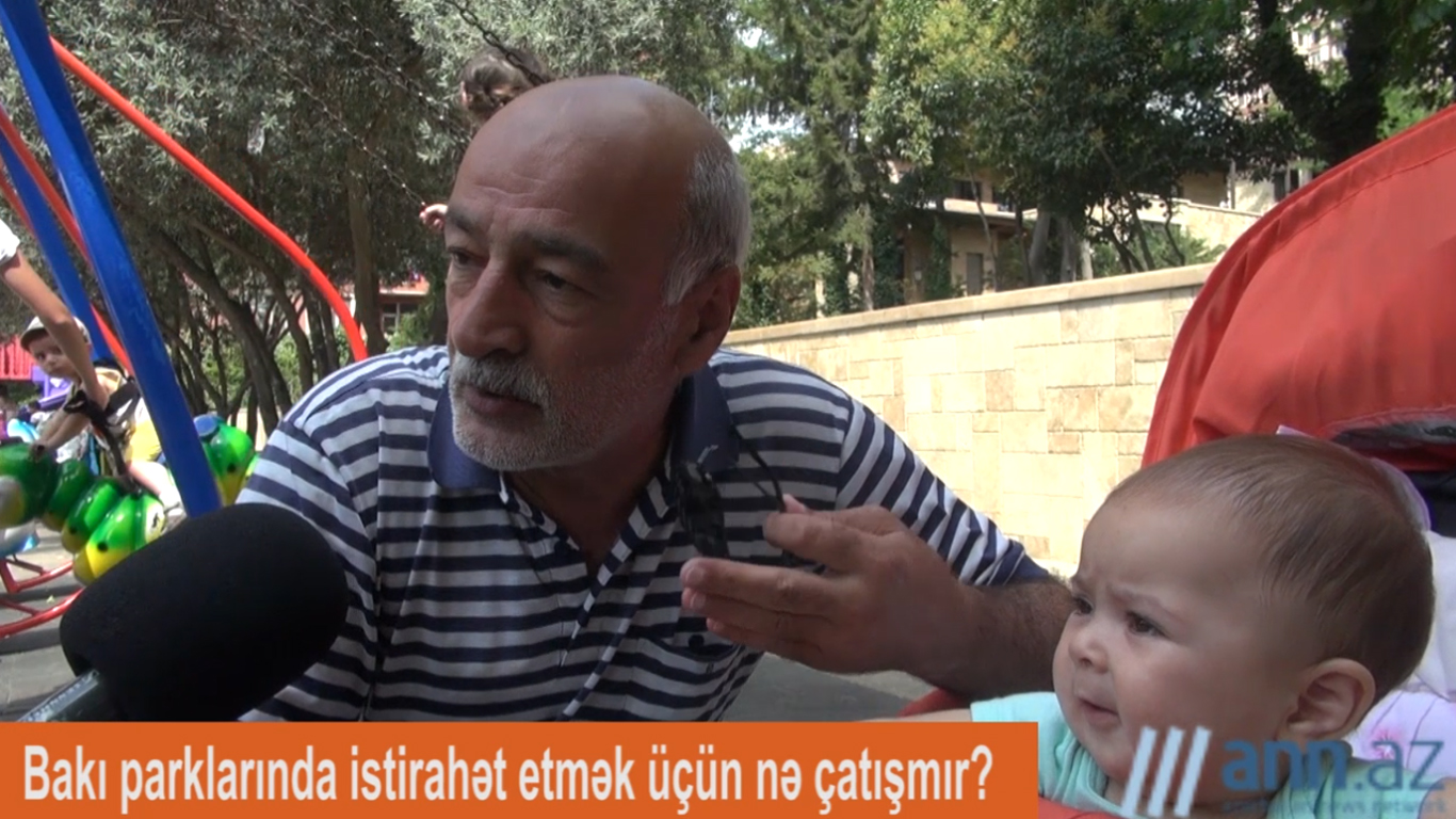 QƏFİL SUAL: Bakı parklarında istirahət üçün nə çatışmır? - ANN.TV