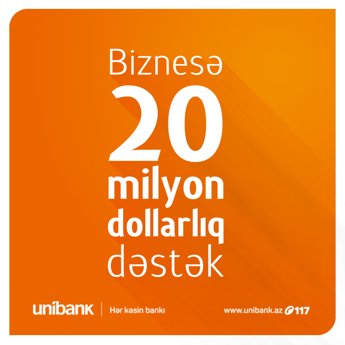 Unibankdan real sektora 20 milyonluq dəstək