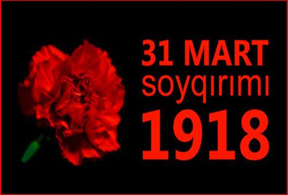 March 31 - Day of Genocide of Azerbaijanis