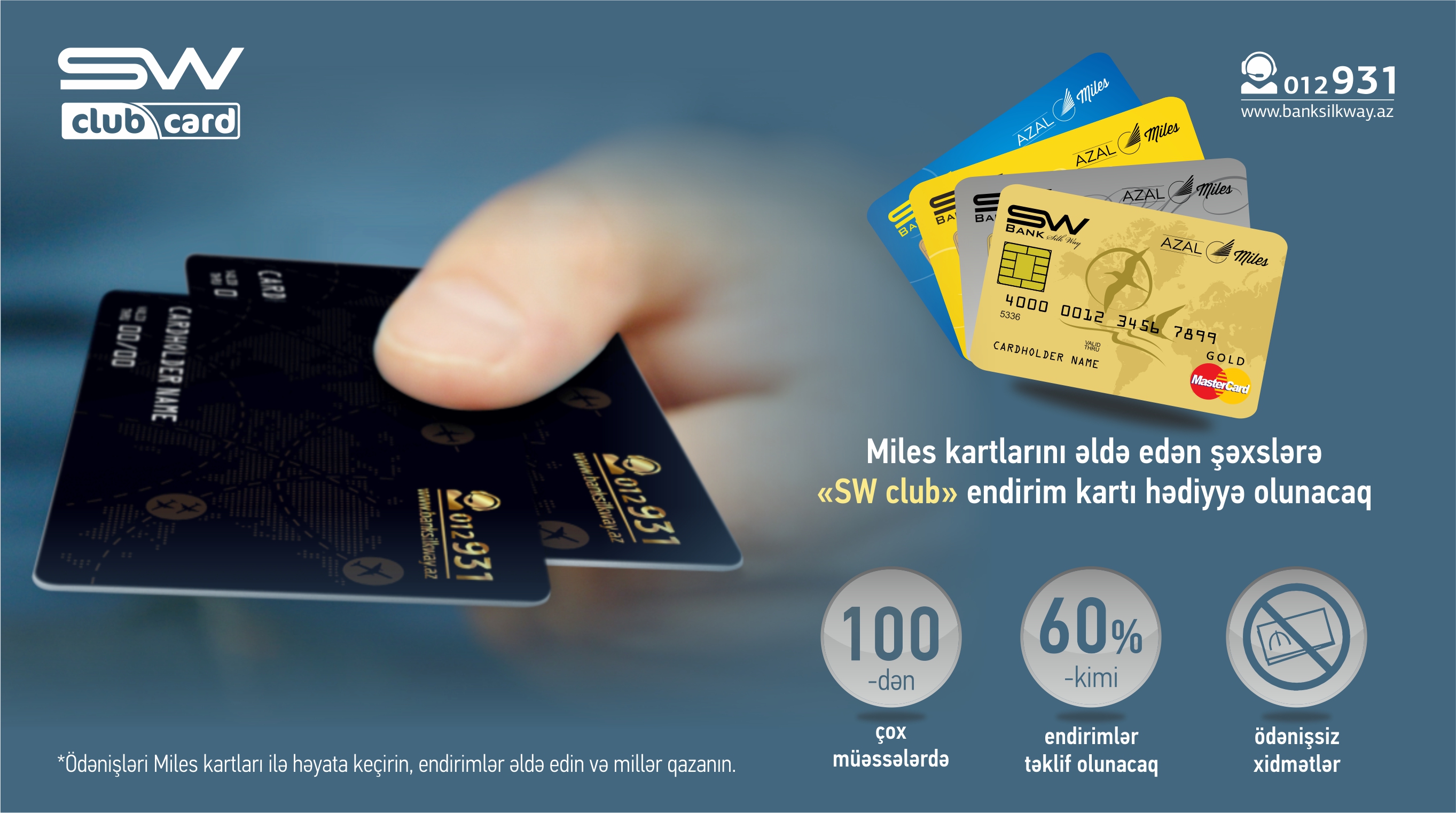 Bank Silk Way plastik kartların sahiblərinə xüsusi 