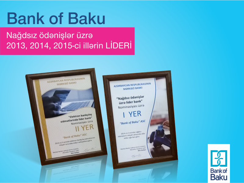 Mərkəzi Bankın “Nağdsız Ödənişlər üzrə Lider Bank” nominasiyasında Bank of Baku yenə Qalib seçilib!