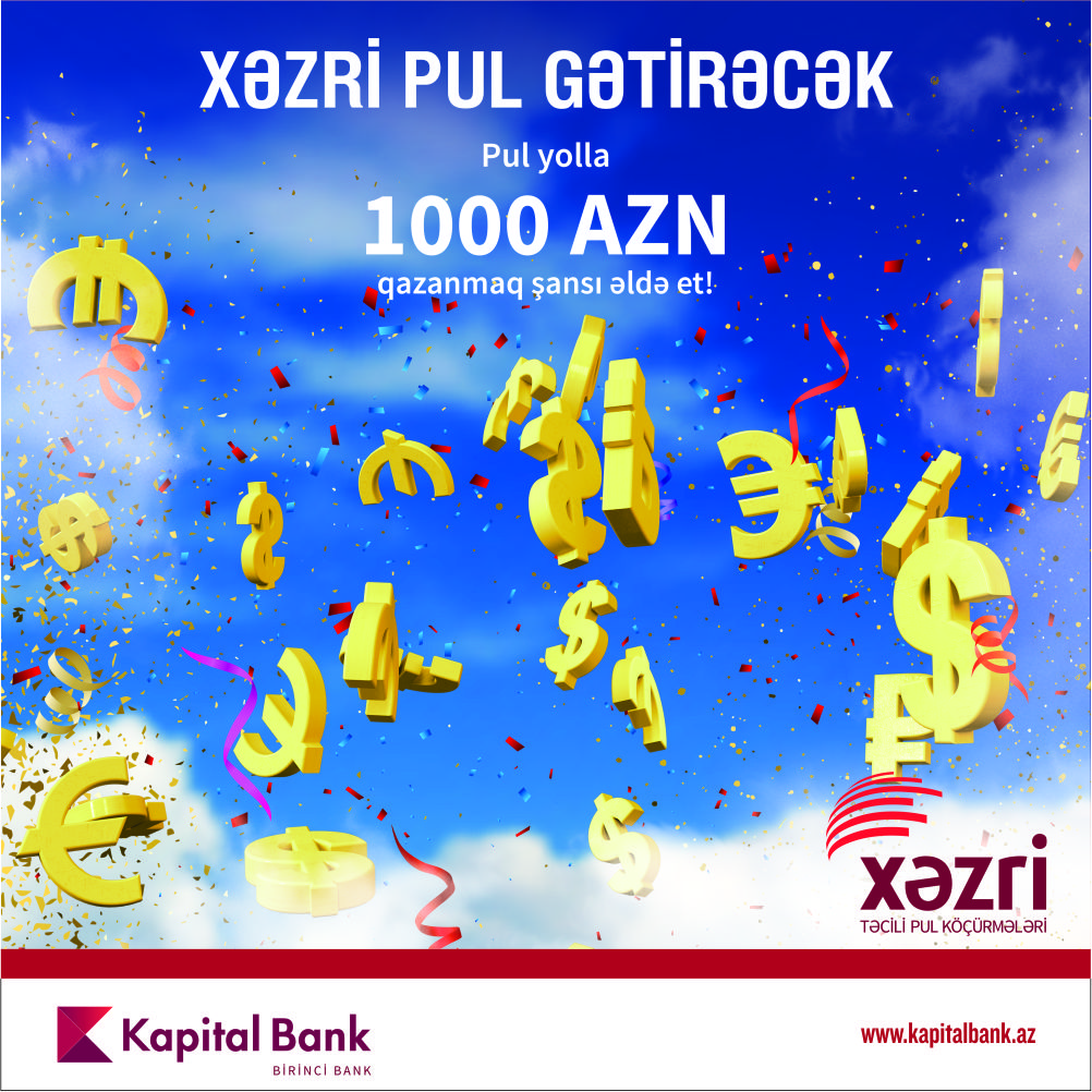 Kapital Bank проводит Лотерею по системе «Хазри»