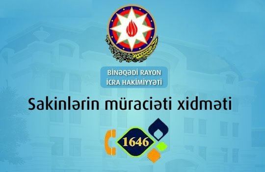 Binəqədi RİH-in Sakinlərin Müraciət Xidmətinə 136914 müraciət daxil olub