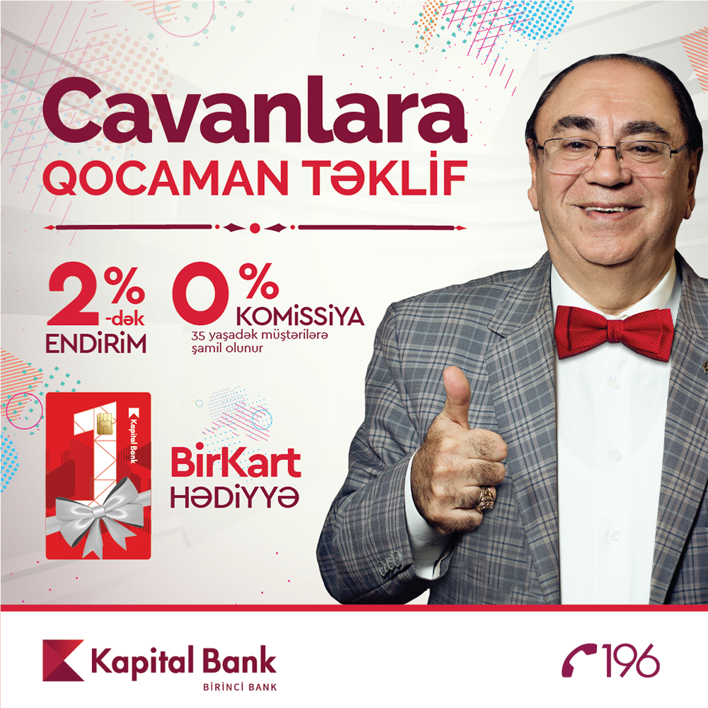 Kapital Bank-dan “Cavanlara qocaman təklif”