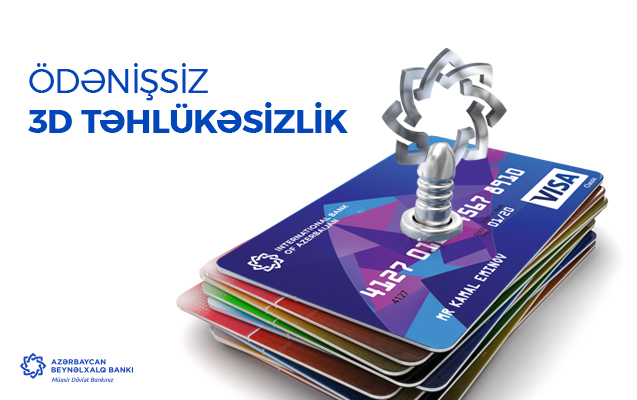 Azərbaycan Beynəlxalq Bankı “3D Təhlükəsizlik”  xidmətindən istifadəni pulsuz etdi