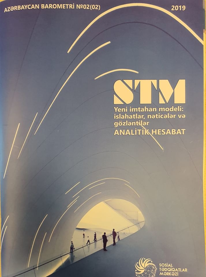 STM yeni imtahan modeli ilə bağlı hesabatını təqdim edəcək