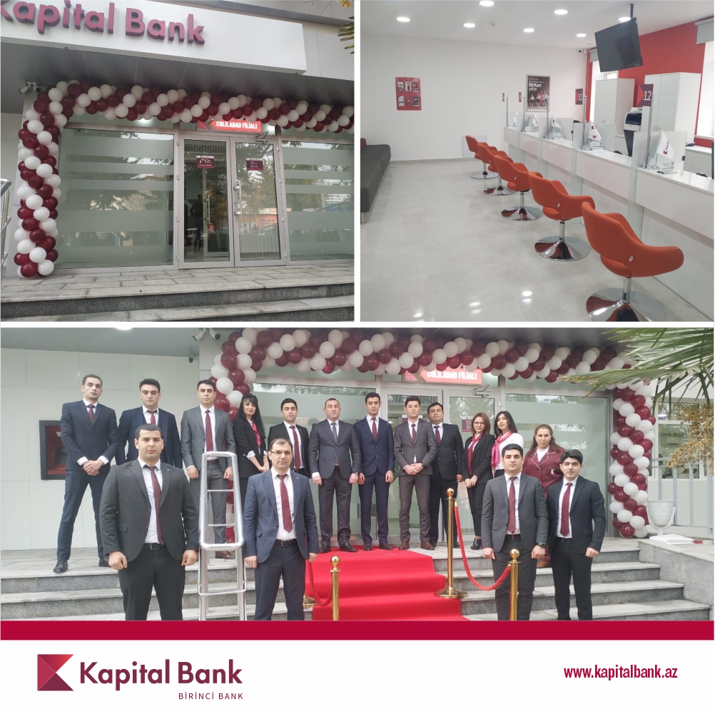 Kapital Bank yenilənən Cəlilabad filialını istifadəyə verdi