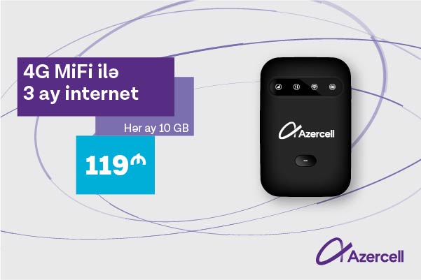 4G MiFi и 3 месяца по 10 GB интернета всего за 119 AZN от Azercell!