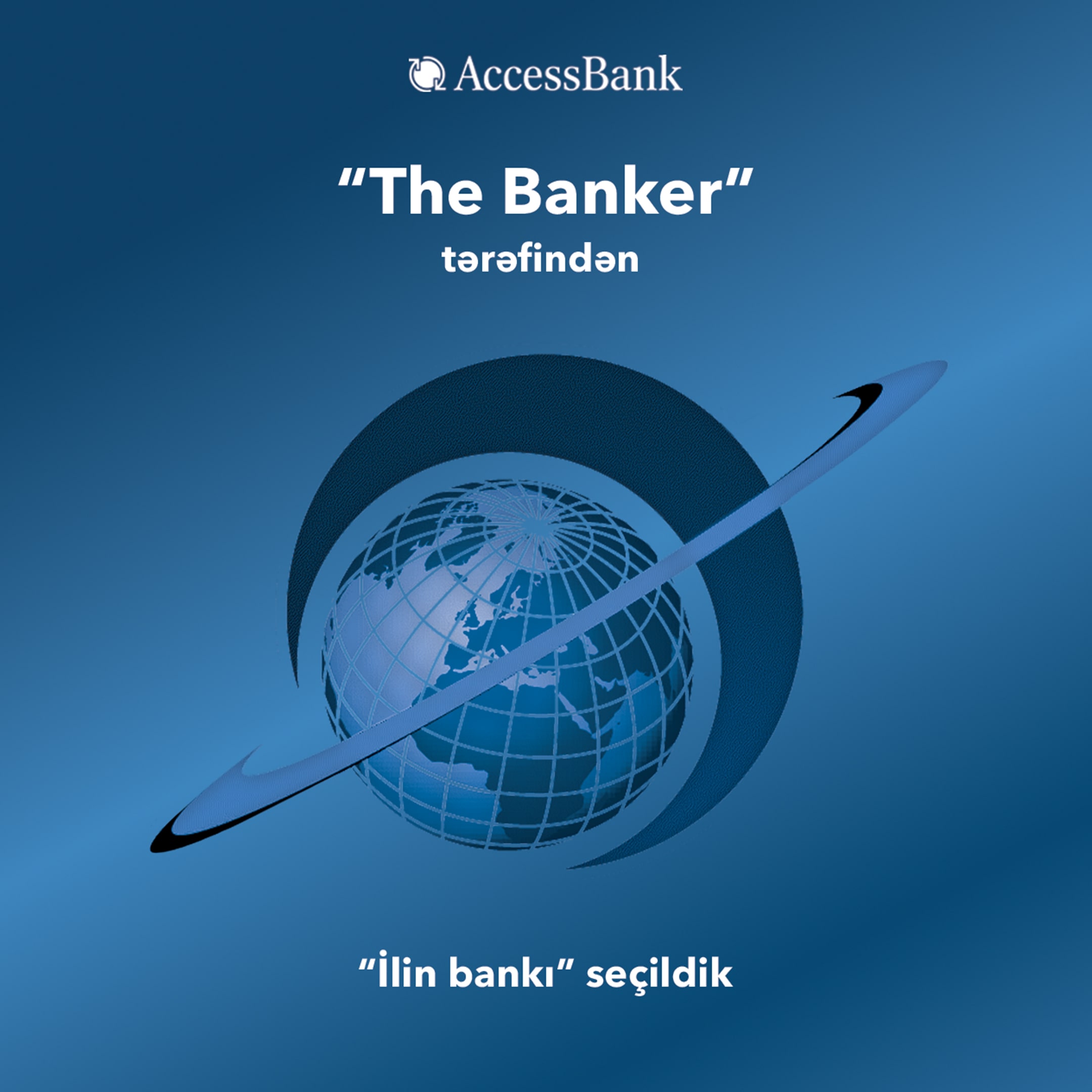 “AccessBank” “The Banker” tərəfindən “İlin bankı” seçildi