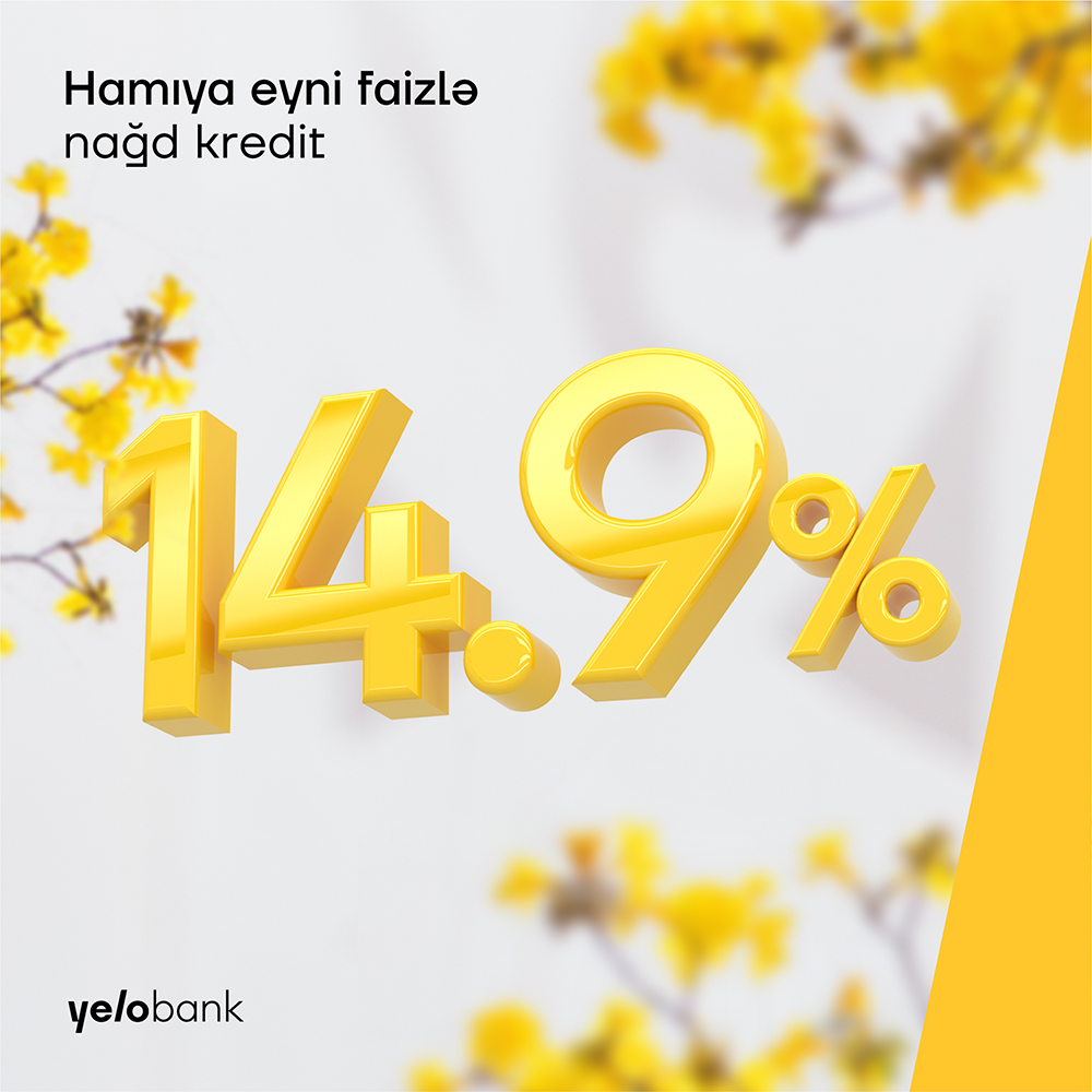 Yelo bankdan 14.9% ilə bahar krediti