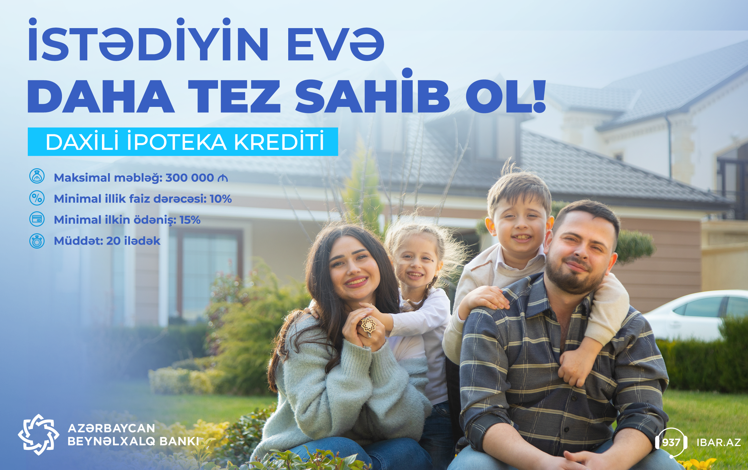 Azərbaycan Beynəlxalq Bankından 300.000  manatadək daxili ipoteka krediti!