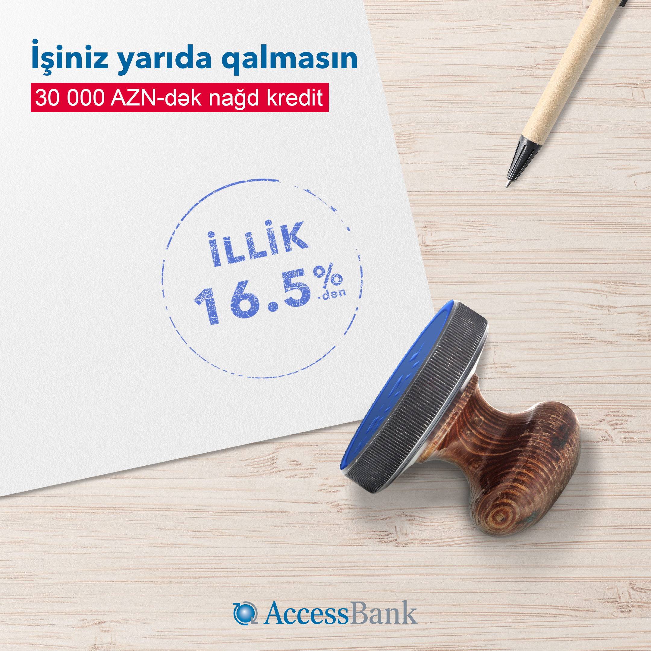 “AccessBank”da 16.5%-dən başlayan nağd kredit!