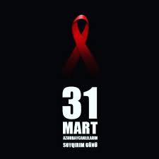 31 mart - Azərbaycanlıların Soyqırımı Günüdür
