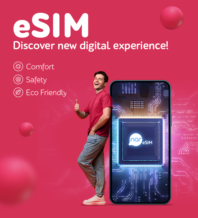 Nar subscribers prefer digital convenience with eSIM!