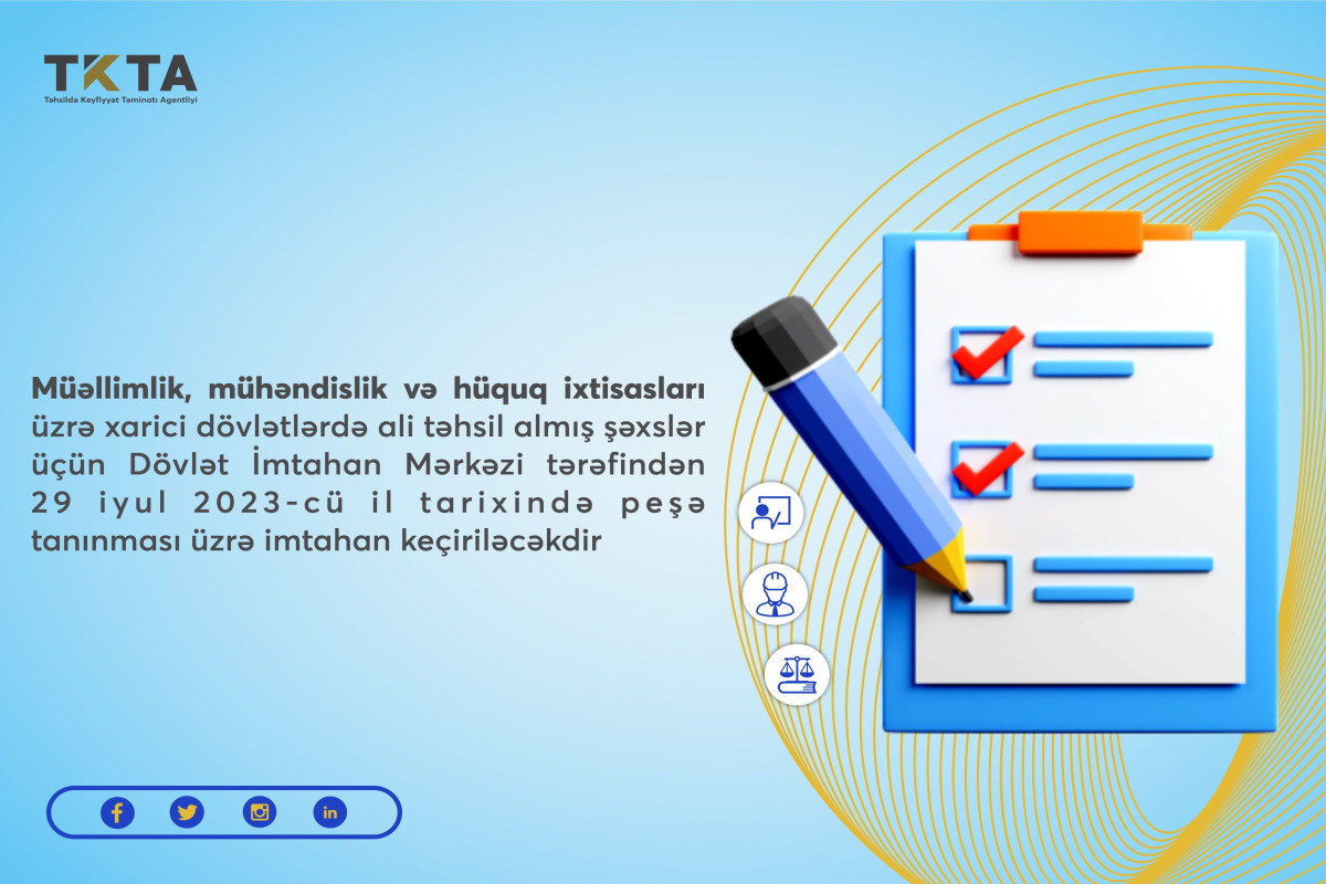 Xaricdə təhsil alanlar üçün peşə tanınması üzrə imtahan keçiriləcək