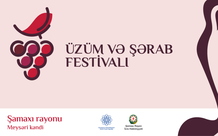 Şamaxıda keçiriləcək Üzüm və Şərab Festivalı təxirə salınıb