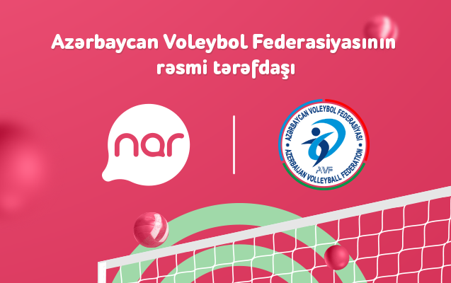 Nar is the official partner of Azerbaijan Volleyball Federation