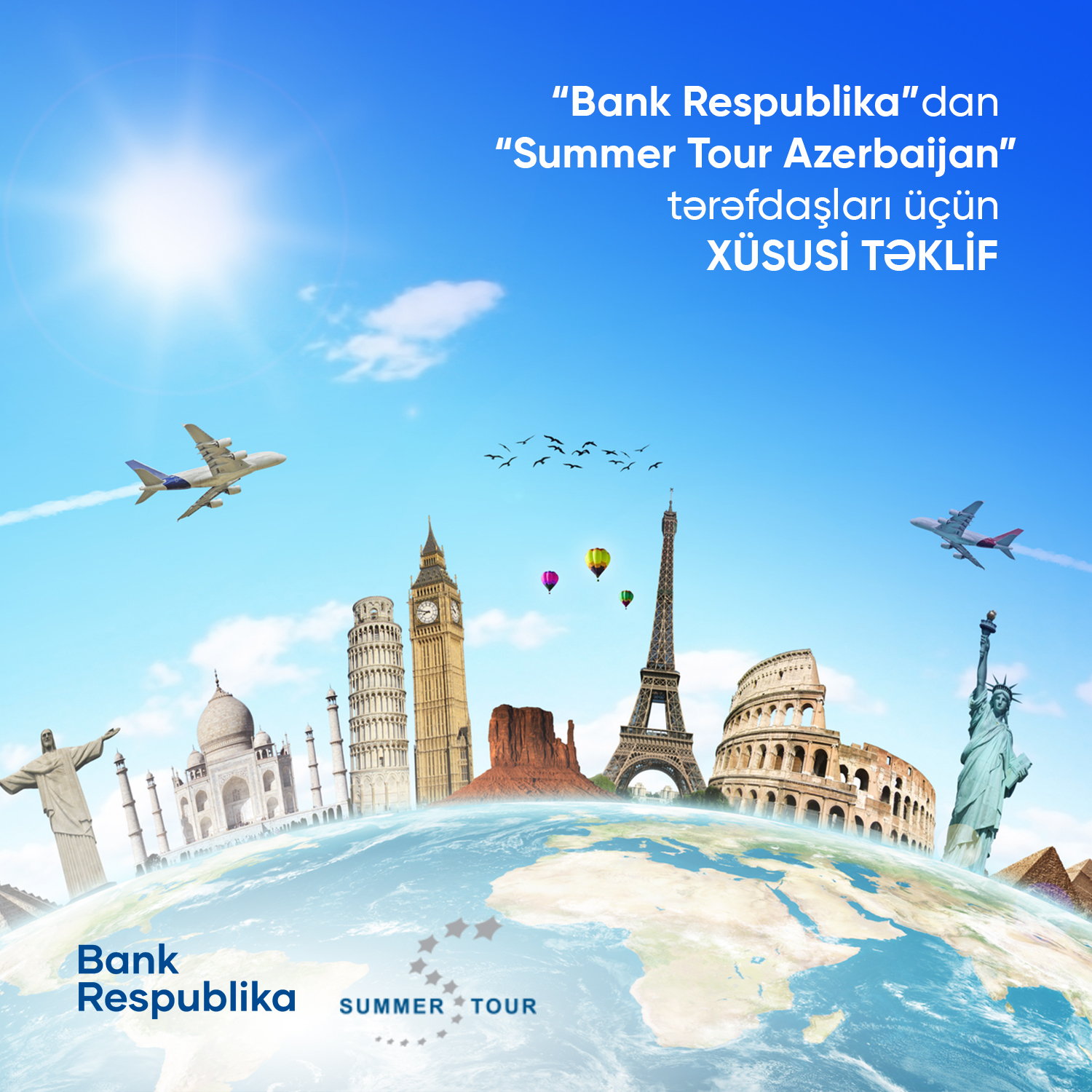Bank Respublika və Summer Tour Azerbaijan-dan MÖHTƏŞƏM TƏKLİF