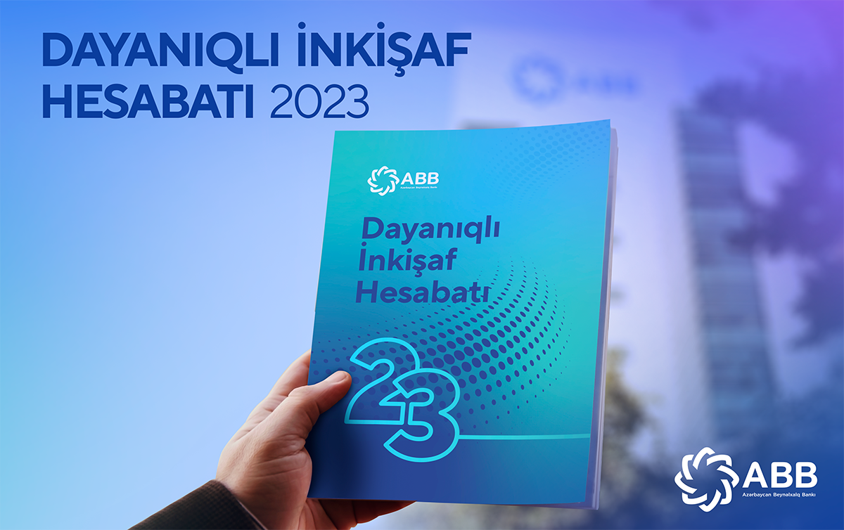 ABB 2023-cü il üzrə Dayanıqlı İnkişaf Hesabatını açıqladı!