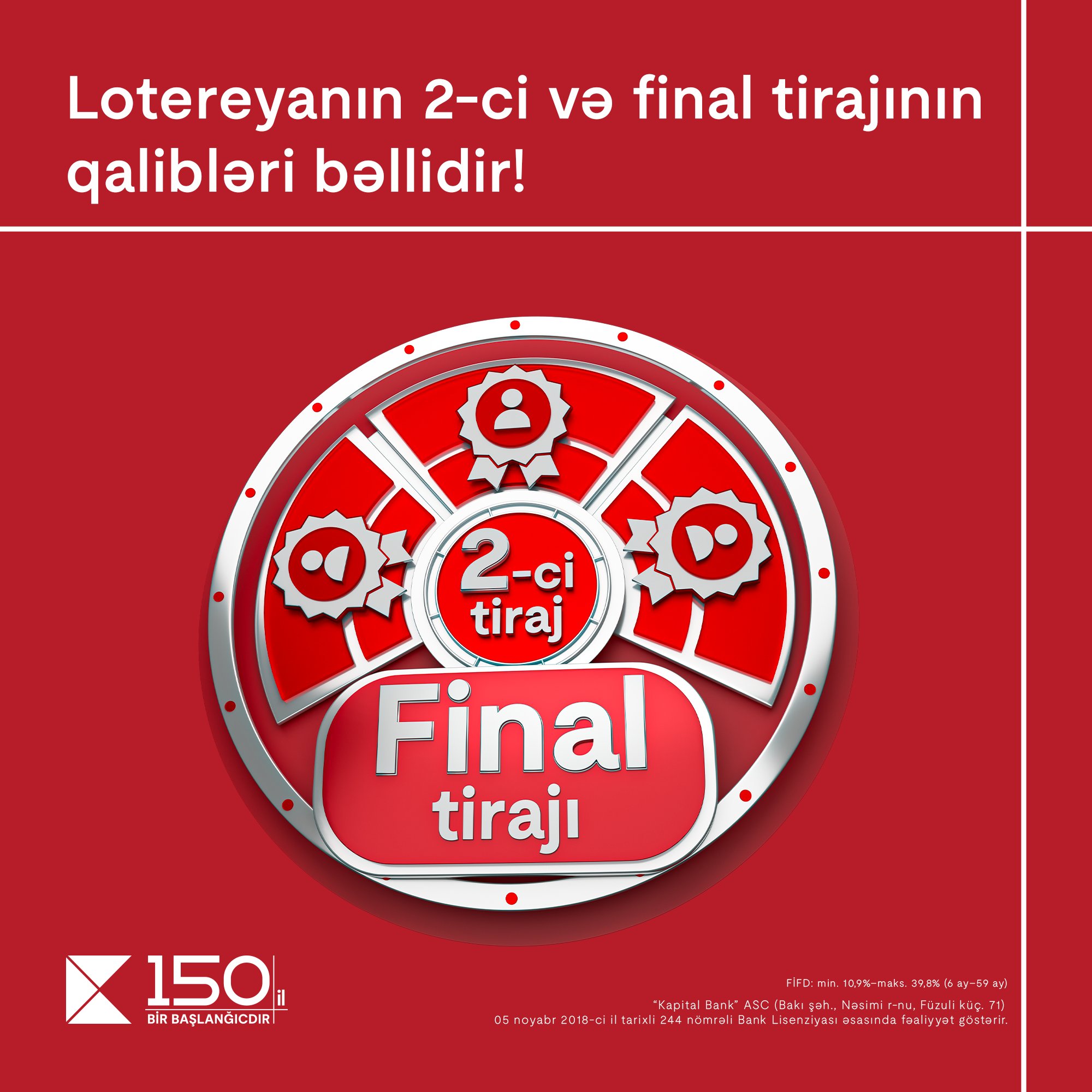 Winners for final draw of Kapital Bank's cash loan lottery has been announced