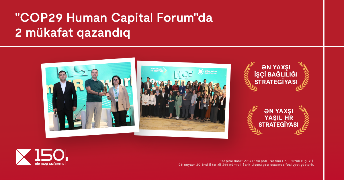 Kapital Bank awarded two prizes at the COP29 Human Capital Forum