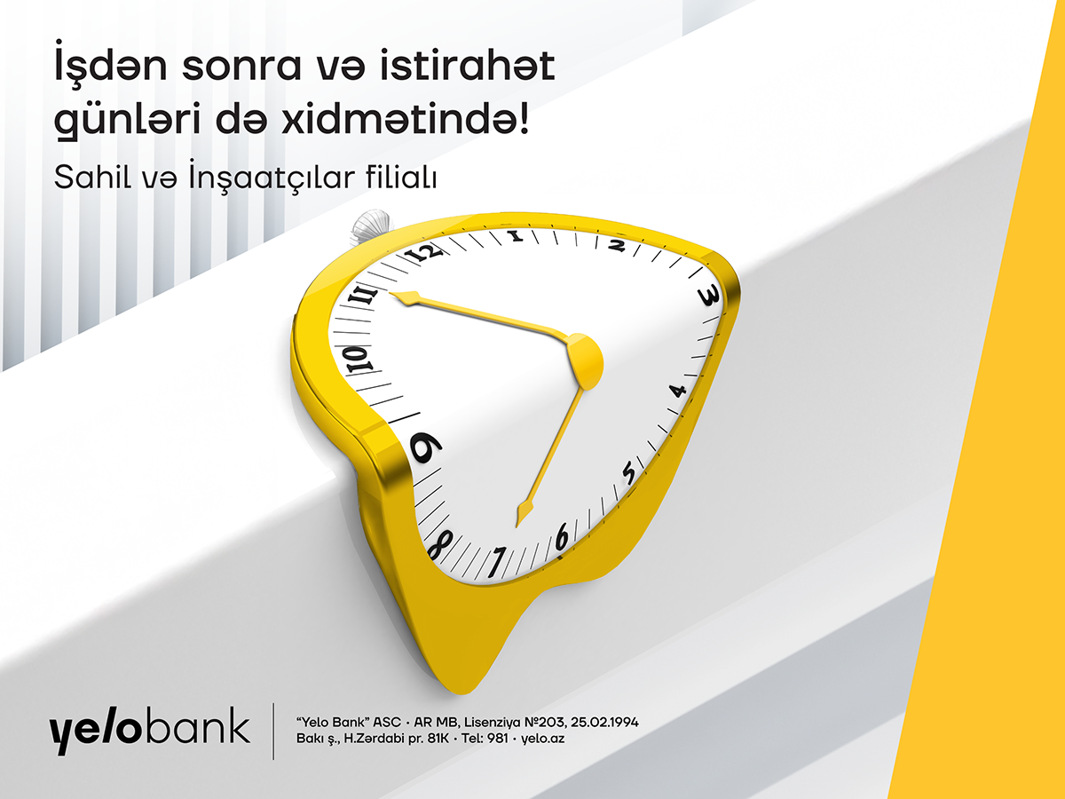 Yelo Bank filiallarında xidmət vaxtı uzadıldı