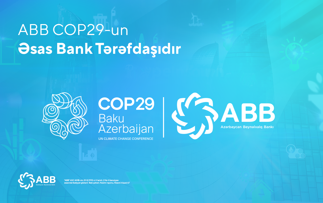 Банк ABB — главный банковский партнер COP29!