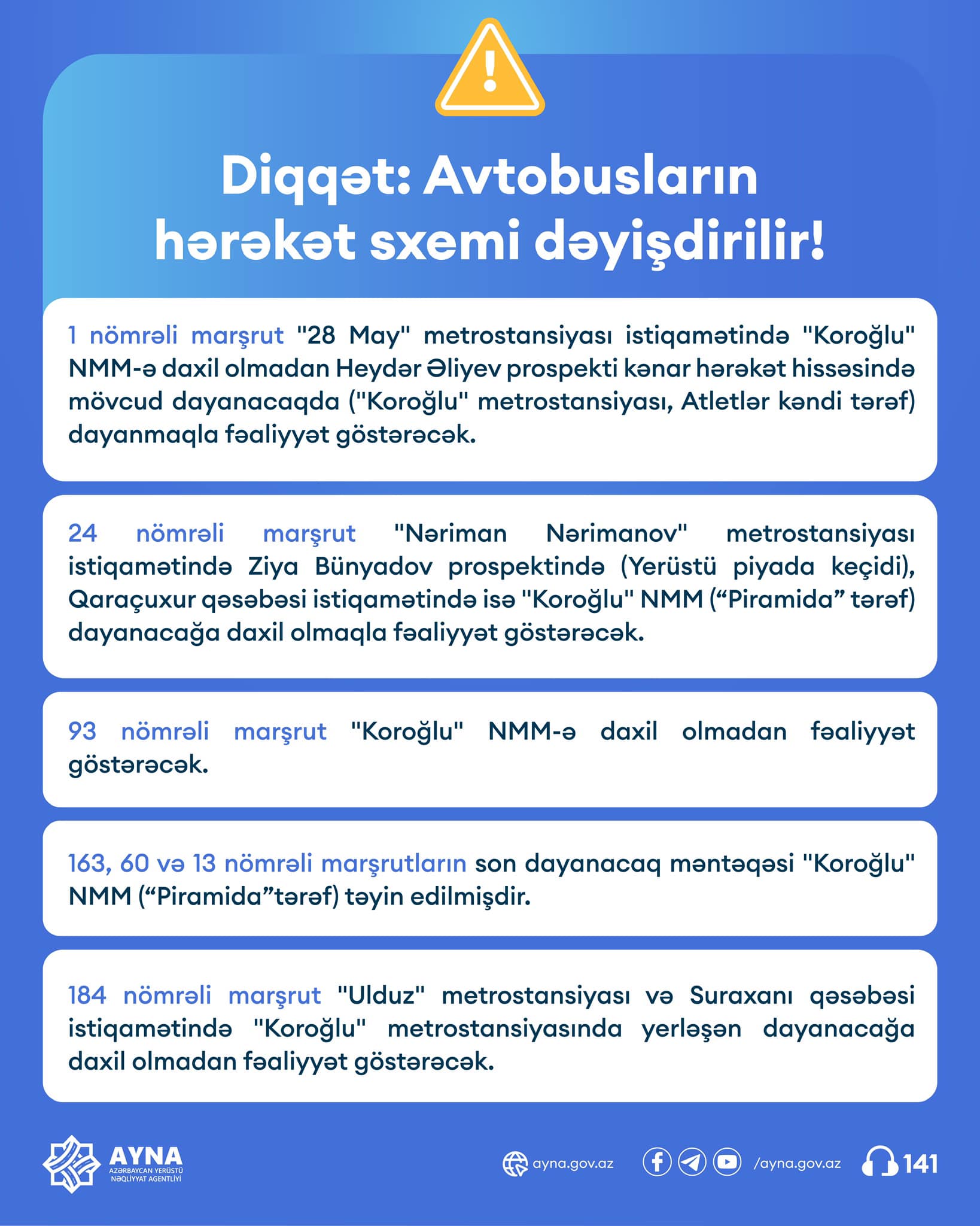 Bu avtobusların hərəkət istiqaməti dəyişdirilir