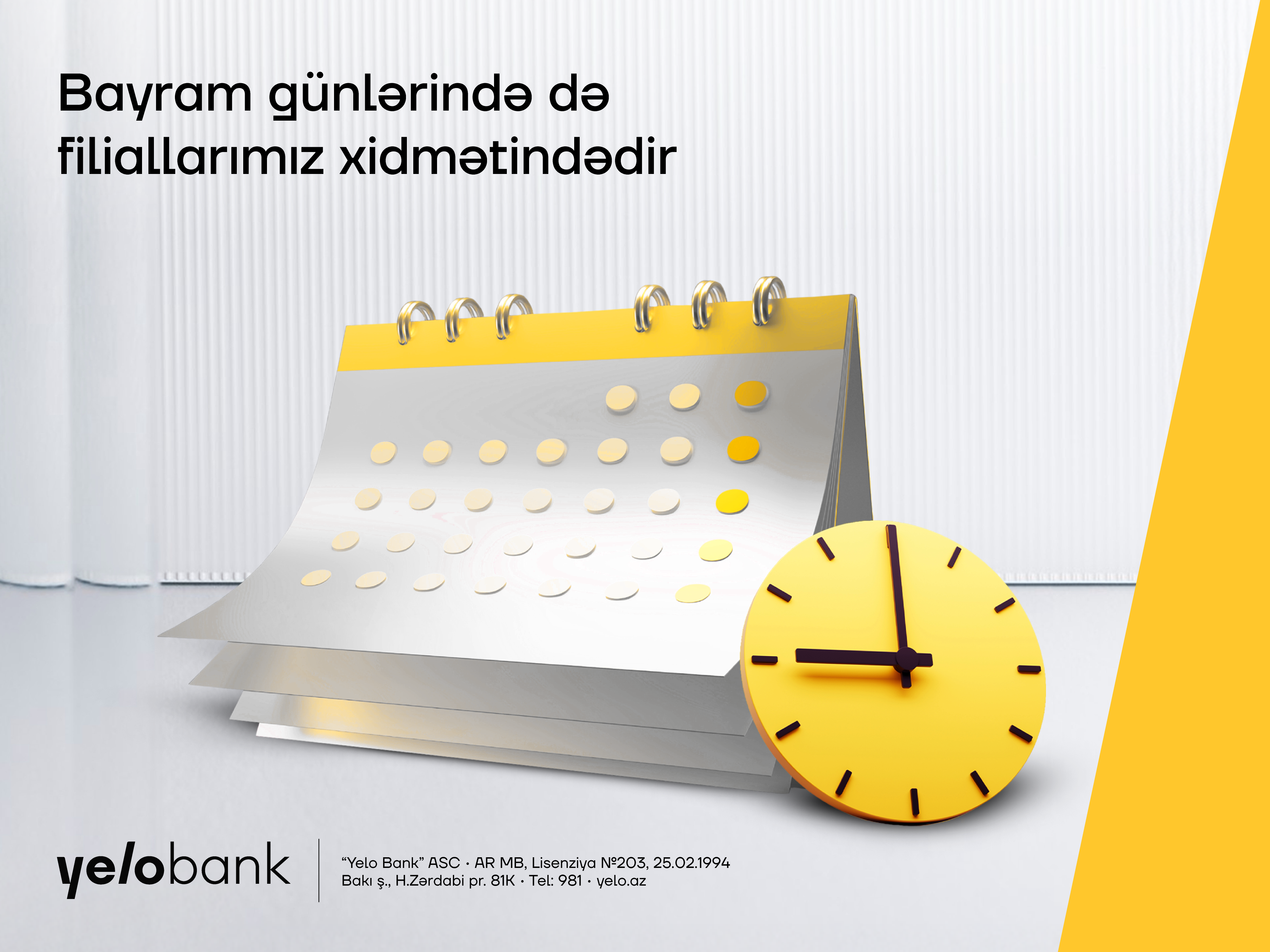 Yelo Bank will be working on the holidays