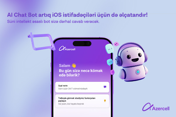 Услуга Azercell «AI Chat Bot», базирующаяся на технологии