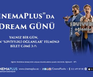 В кинотеатре «CinemaPlus» акция «İnDream»