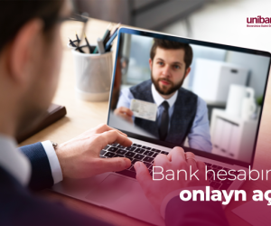 Cəmi 15 dəqiqəyə Unibankda onlayn sahibkar hesabı aç! 