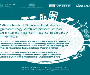 Elm və Təhsil Nazirliyi COP29 çərçivəsində 2 panel üzrə müzakirə aparacaq