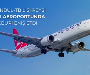 İstanbuldan Tbilisiyə uçan təyyarə Bakı aeroportuna məcburi eniş edib
