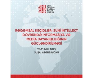 III Şuşa Qlobal Media Forumu işinə davam edir