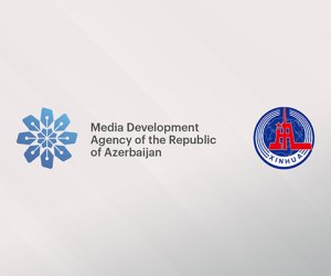 MEDİA ilə “Sinxua” arasında Anlaşma Memorandumu imzalanıb