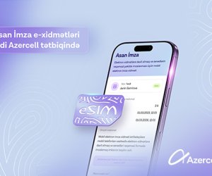 “Asan İmza” is now available in the Azercell app!