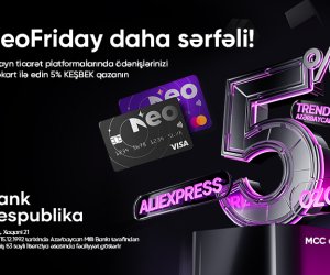 Neokart sahibləri Black Friday-də 5% keşbek qazanacaq!