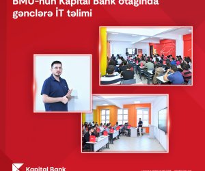 
Kapital Bank-dan BMU tələbələrinə təhsil və fərdi inkişaf dəstəyi