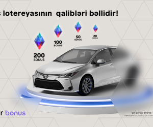 
Bir Bonus lotereyasının qalibləri bəlli oldu