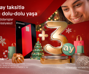 
Birbank-da əlavə 3 ay taksitlə bayramı dolu-dolu yaşayın