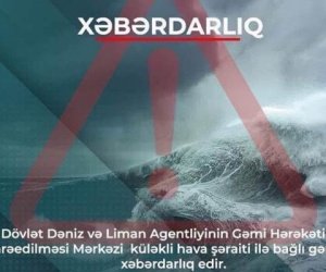 Küləkli hava şəraiti ilə bağlı gəmilərə xəbərdarlıq edilib
