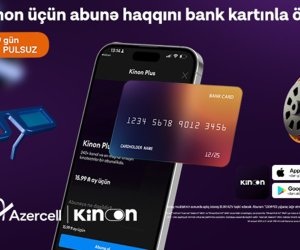 &ldquo;Kinon&rdquo; abunəliyini bank kartı ilə ödəmək mümkündür