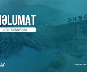 AAYDA Şuşa şəhəri istiqamətində gedəcək sürücülərə xəbərdarlıq edib